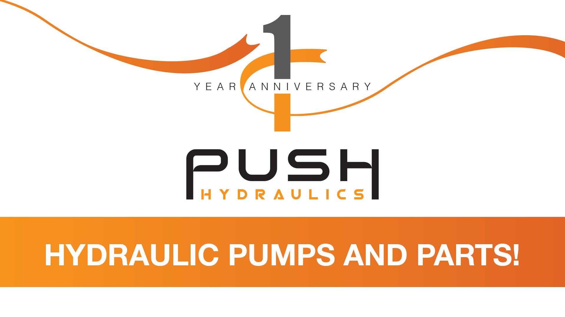 One Year Strong: How PUSH Hydraulics Is Changing the Way You Buy Hydraulic Pumps and Parts